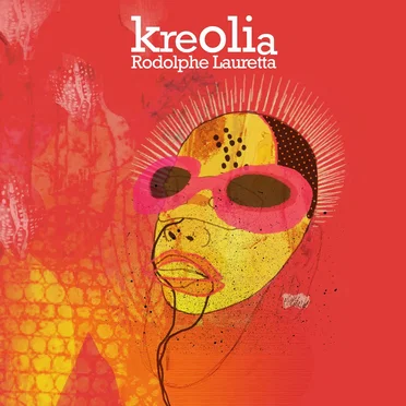 Kreolia by Rodolphe Lauretta - album cover
