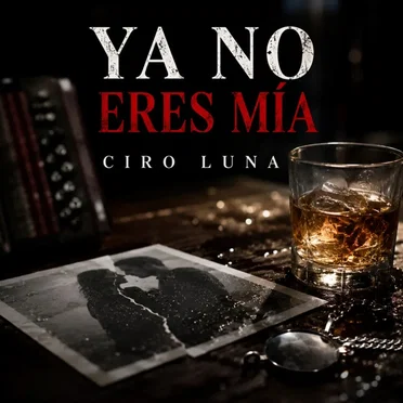 Ya No Eres Mía
