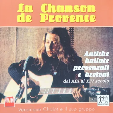 La Chanson de Provence: Antiche ballate francesi