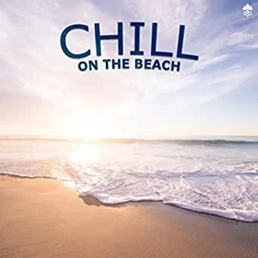 Chill by the Beach by Various Artists - album cover