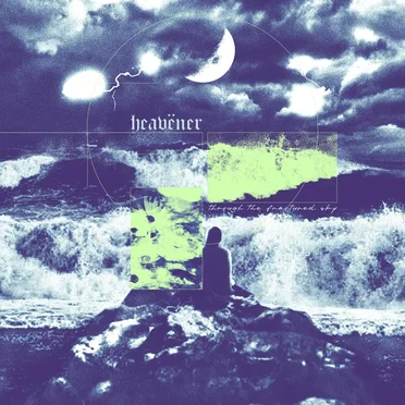 Through the Fractured Sky by heavëner - album cover