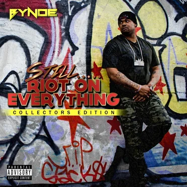 Still Riot on Everything