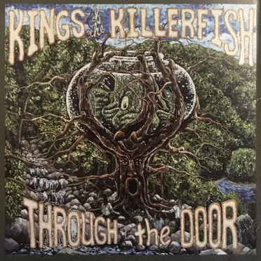 Through the Door by Kings of the Killerfish - album cover
