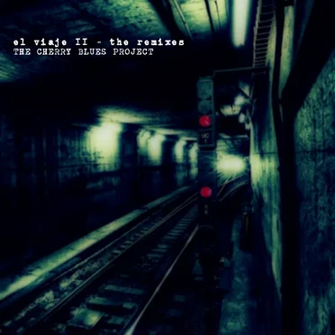 El Viaje II: The Remixes