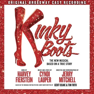 Kinky Boots: The New Musical Based on a True Story