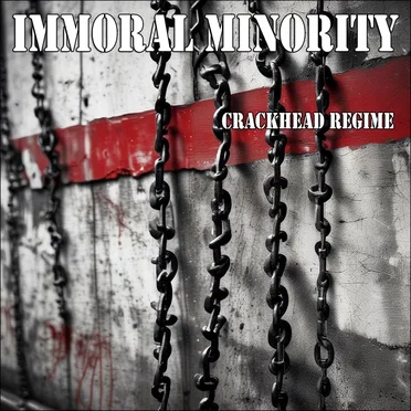 Crackhead Regime by Immoral Minority - album cover