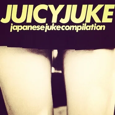 JUICY JUKE by Various Artists - album cover
