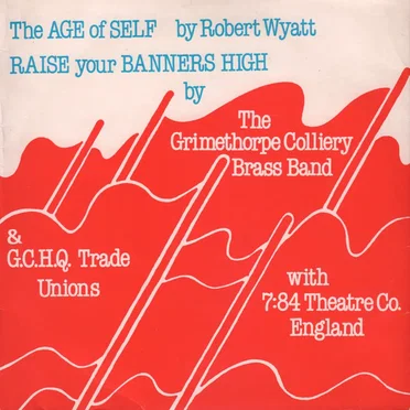 The Age of Self / Raise Your Banners High