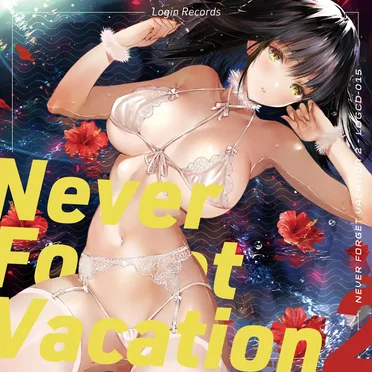 Never Forget Vacation 2 by Login Records - album cover