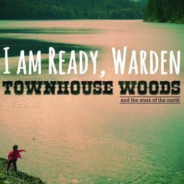 I Am Ready, Warden