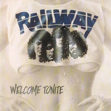 Welcome Tonite by Railway - album cover