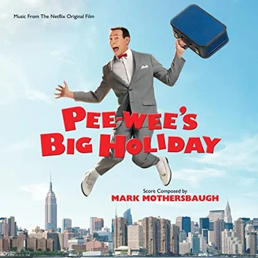 Pee‐wee’s Big Holiday