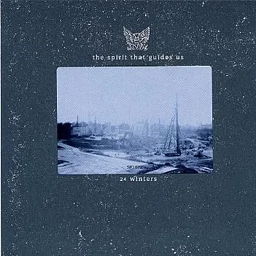 24 Winters by The Spirit That Guides Us - album cover