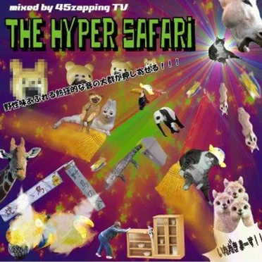 The Hyper Safari by 45zapping TV - album cover