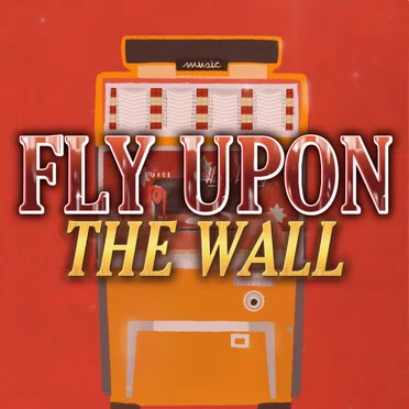 Fly Upon the Wall