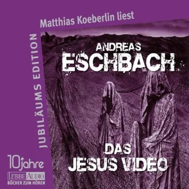 Das Jesus Video by Andreas Eschbach - album cover
