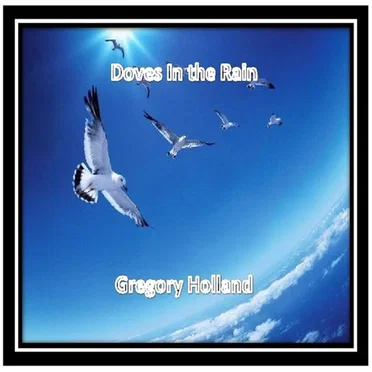 Doves in the Rain (reprise)