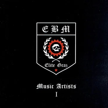 EBM Elite Graz Music Artists I by Various Artists - album cover