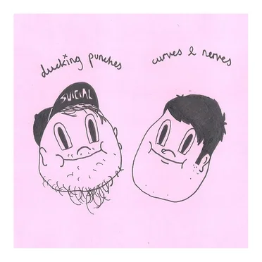 Curves and Nerves / Ducking Punches