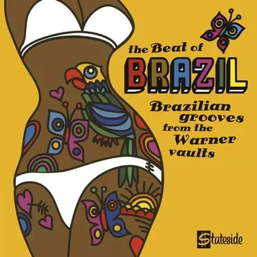 The Beat Of Brazil: Brazilian Grooves From The Warner Vaults by Various Artists - album cover