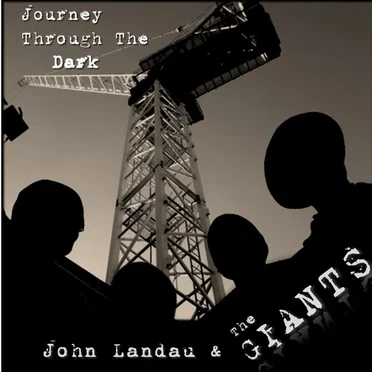 Journey Through the Dark by John Landau & The Giants - album cover
