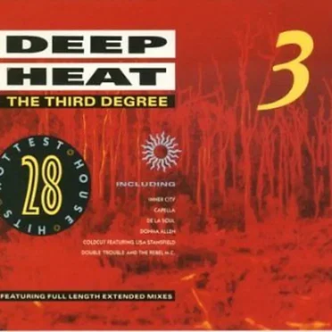 Deep Heat 3: The Third Degree by Various Artists - album cover