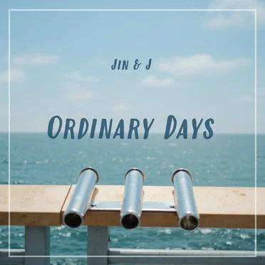 Ordinary Days by Jin & J - album cover
