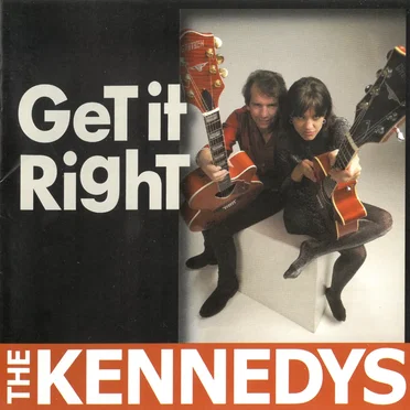 Get it Right by The Kennedys - album cover