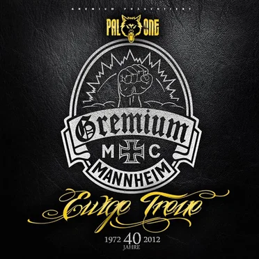 Ewige Treue (40 Jahre Gremium MC Mannheim)