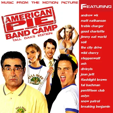 American Pie Presents: Band Camp (Music From the Motion Picture) by Various Artists - album cover