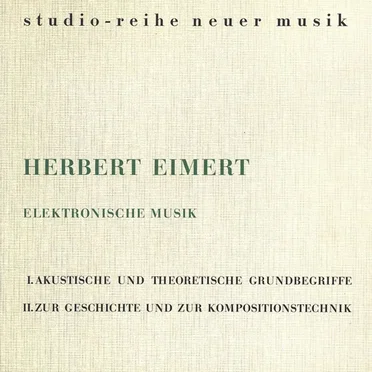 Elektronische Musik by Herbert Eimert - album cover