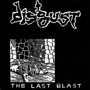 The Last Blast by Disgust - album cover