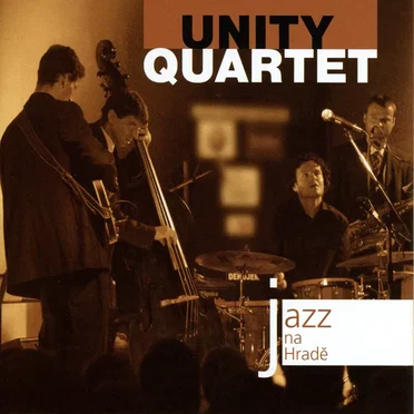 Jazz na Hradě by Unity Quartet - album cover