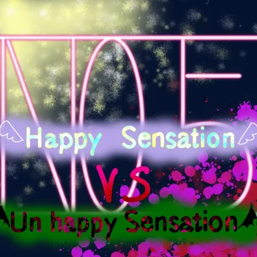 Happy Sensation NO.5 UnHappy Side