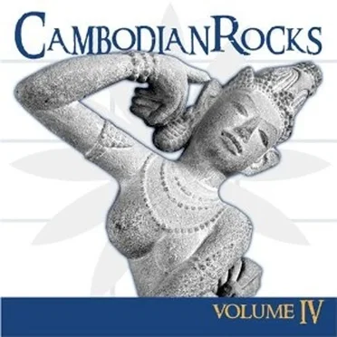Cambodian Rocks, Volume IV by Various Artists - album cover