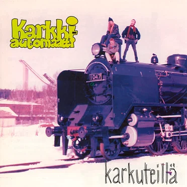 Karkuteillä by Karkkiautomaatti - album cover