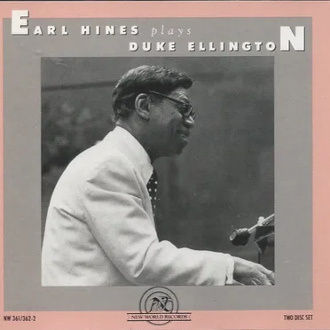 Earl Hines Plays Duke Ellington