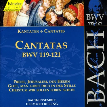 Cantatas, BWV 119–121