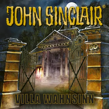 50 Jahre Geisterjäger John Sinclair - Villa Wahnsinn