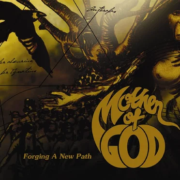 Forging a New Path by Mother of God - album cover