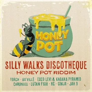 Silly Walks Discotheque Presents Honey Pot Riddim by Various Artists - album cover