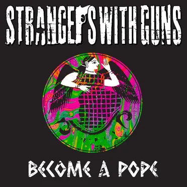 Become a Pope by Strangers With Guns - album cover