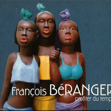 Profiter du temps by François Béranger - album cover