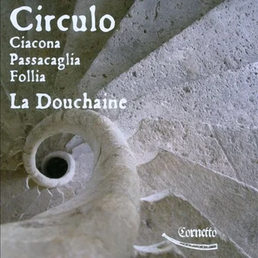 Circulo: Ciacona / Passacaglia / Follia