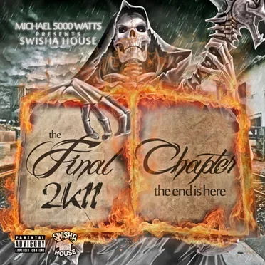 The Final Chapter 2k11 by Swishahouse - album cover