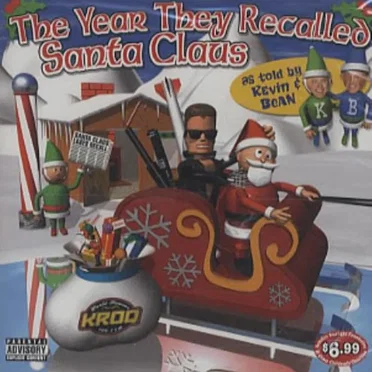 KROQ Kevin & Bean: The Year They Recalled Santa Claus by Various Artists - album cover