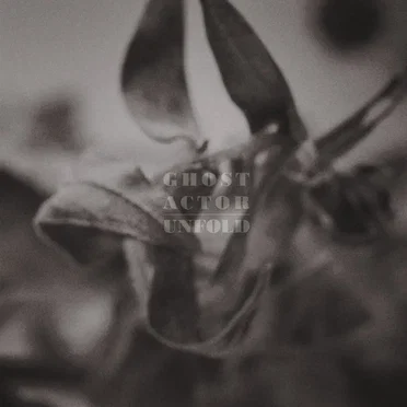 Unfold by Ghost Actor - album cover