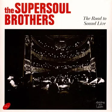 The Road To Sound Live by The Supersoul Brothers - album cover