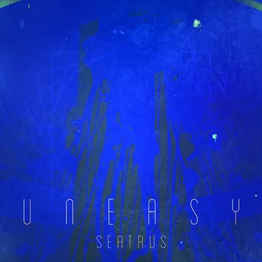 uneasy