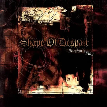 Illusion’s Play by Shape of Despair - album cover